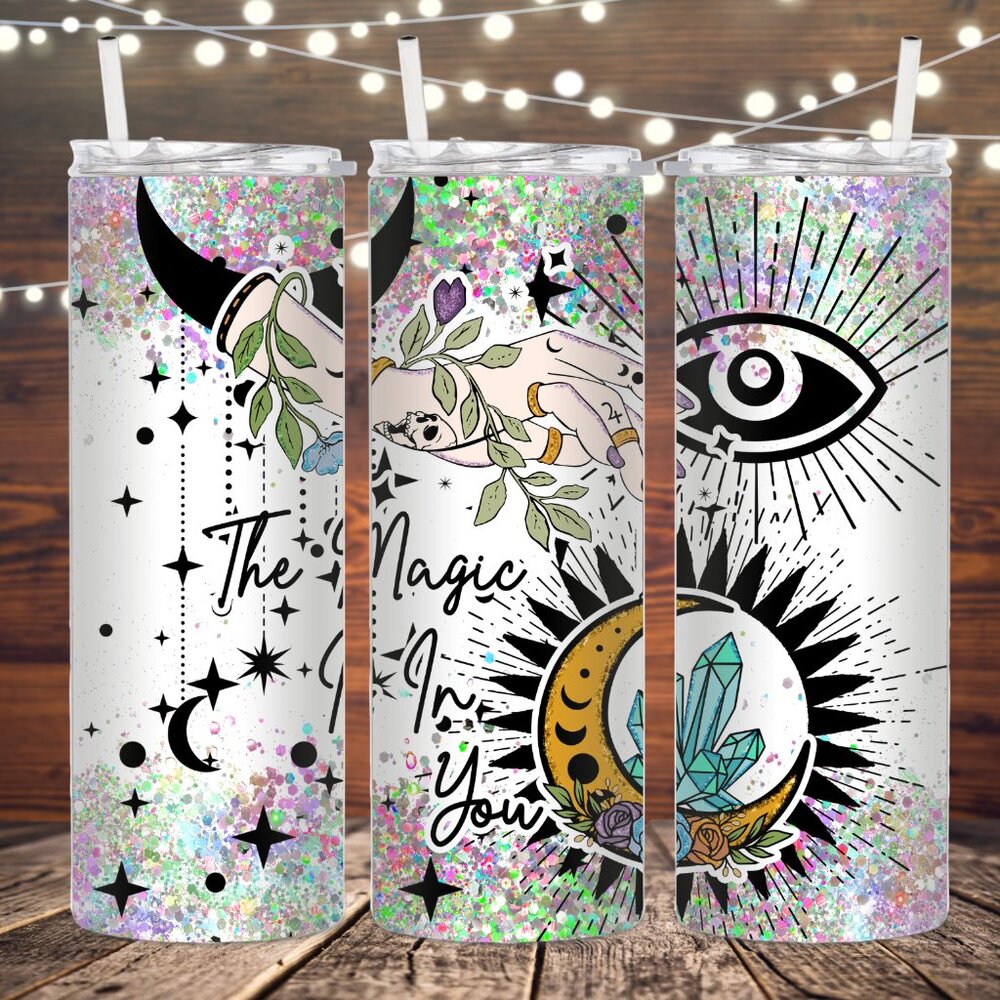 The Magic is in you metal insulated tumbler